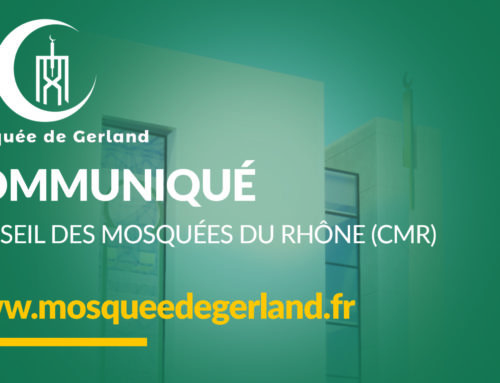 COMMUNIQUÉ  DU CONSEIL DES MOSQUÉES DU RHÔNE (CMR) 